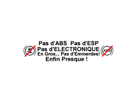Pas d'abs Pas esp Pas électronique