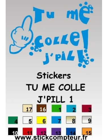 Stickers TU ME COLLE JE PILL 1 By YANN