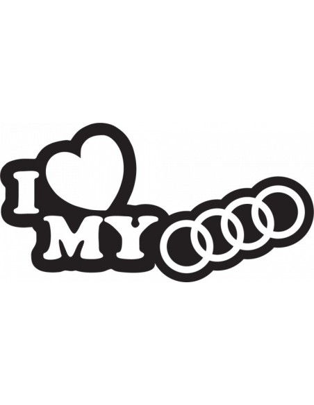 I LOVE MY AUDI 1211 Stickers   *