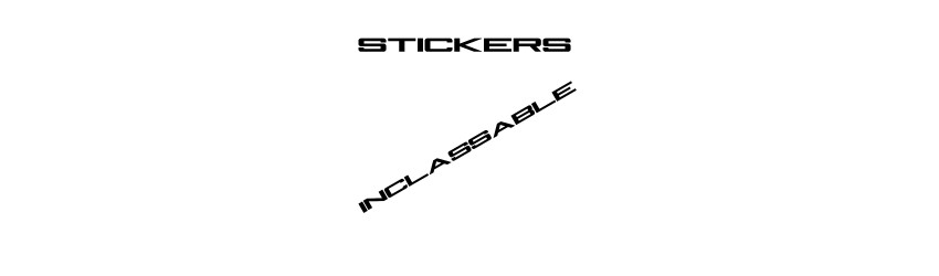 STICKERS INCLASSABLE